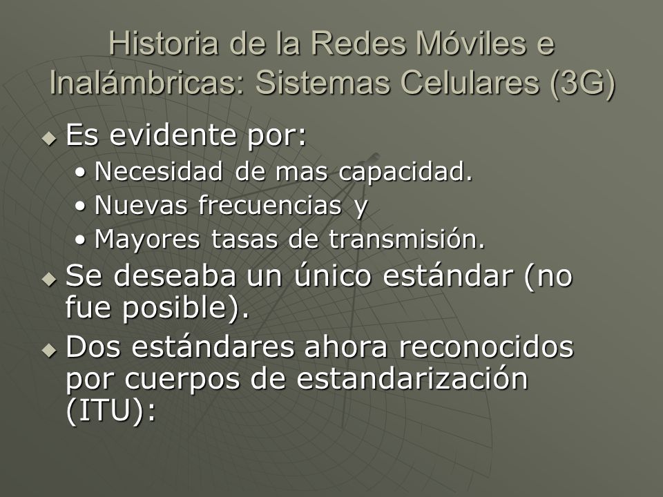 Historia de la Redes Móviles e Inalámbricas: Sistemas Celulares (3G)