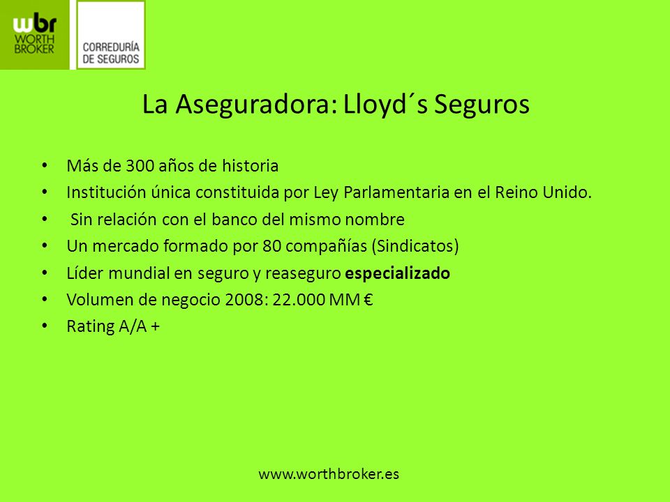 La Aseguradora: Lloyd´s Seguros