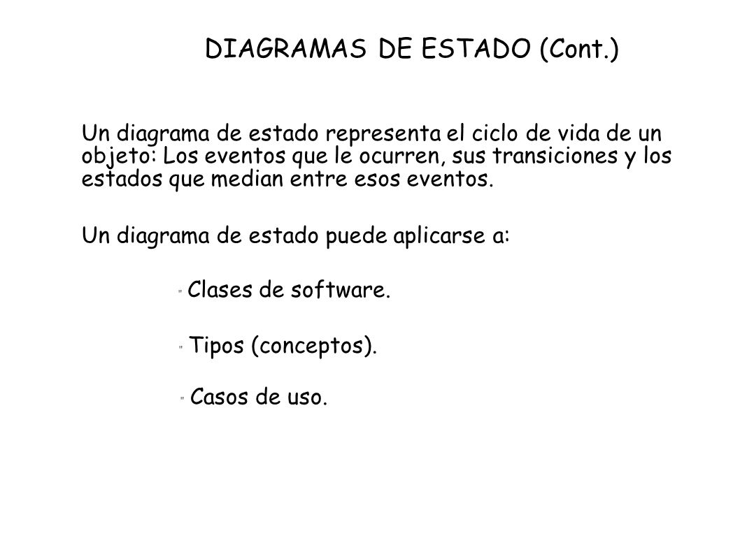 DIAGRAMAS DE ESTADO (Cont.)