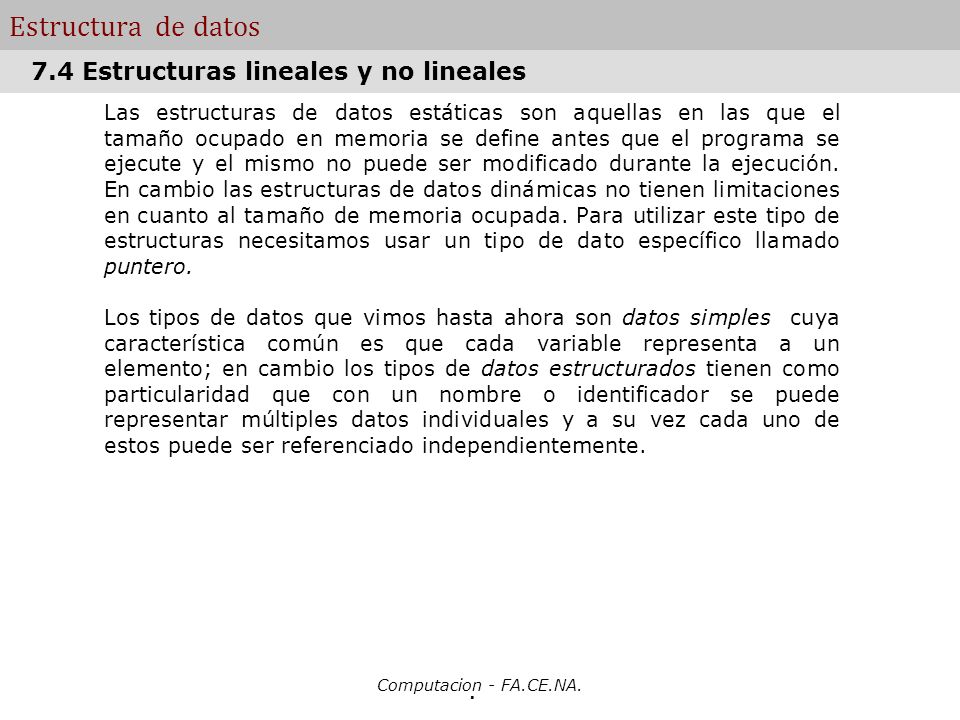 Estructura de datos 7.4 Estructuras lineales y no lineales .