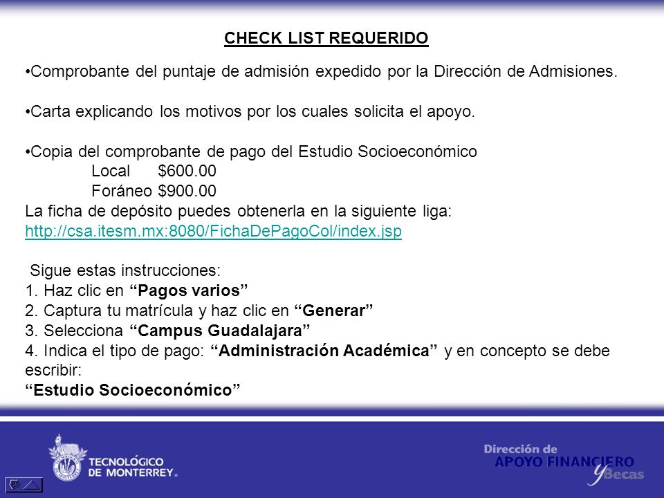 CHECK LIST REQUERIDO Comprobante del puntaje de admisión expedido por la Dirección de Admisiones.