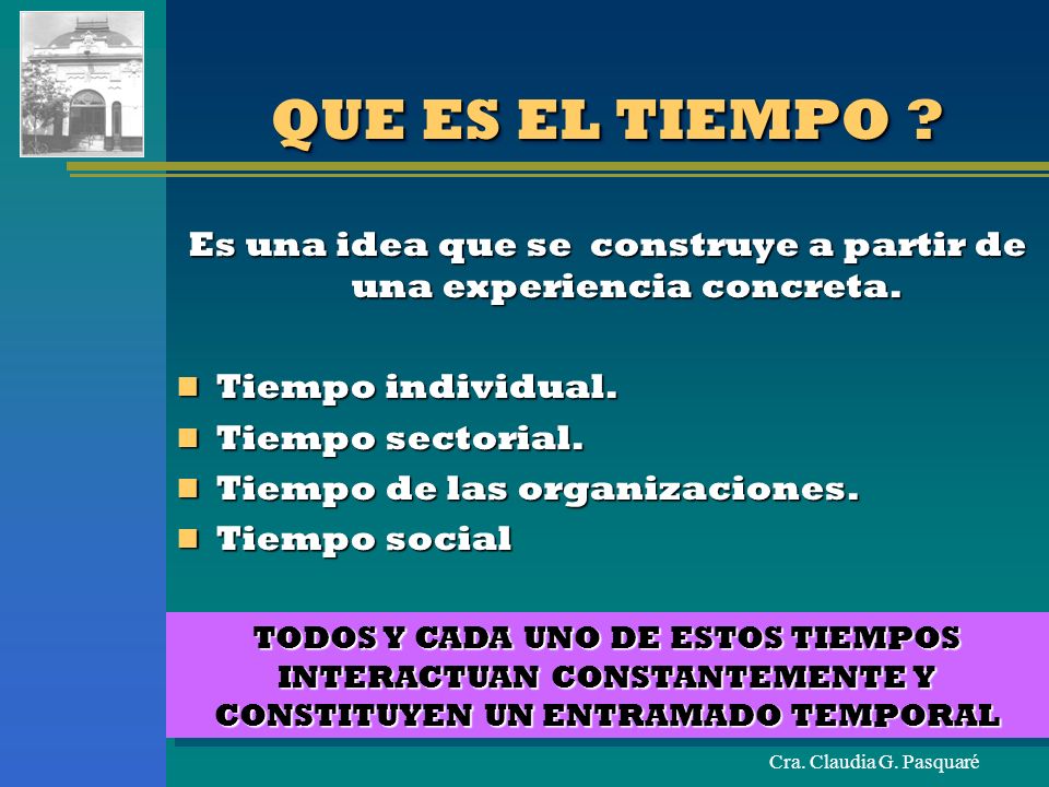 Es una idea que se construye a partir de una experiencia concreta.