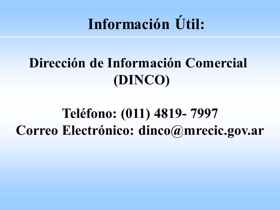 Información Útil: Dirección de Información Comercial (DINCO)