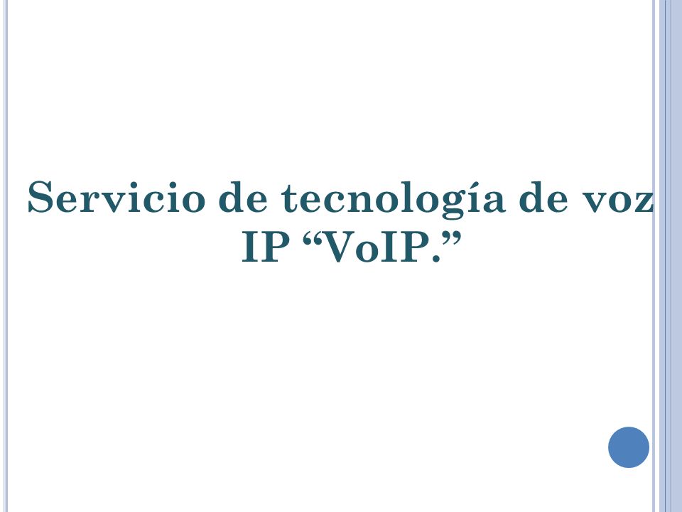 Servicio de tecnología de voz IP VoIP.