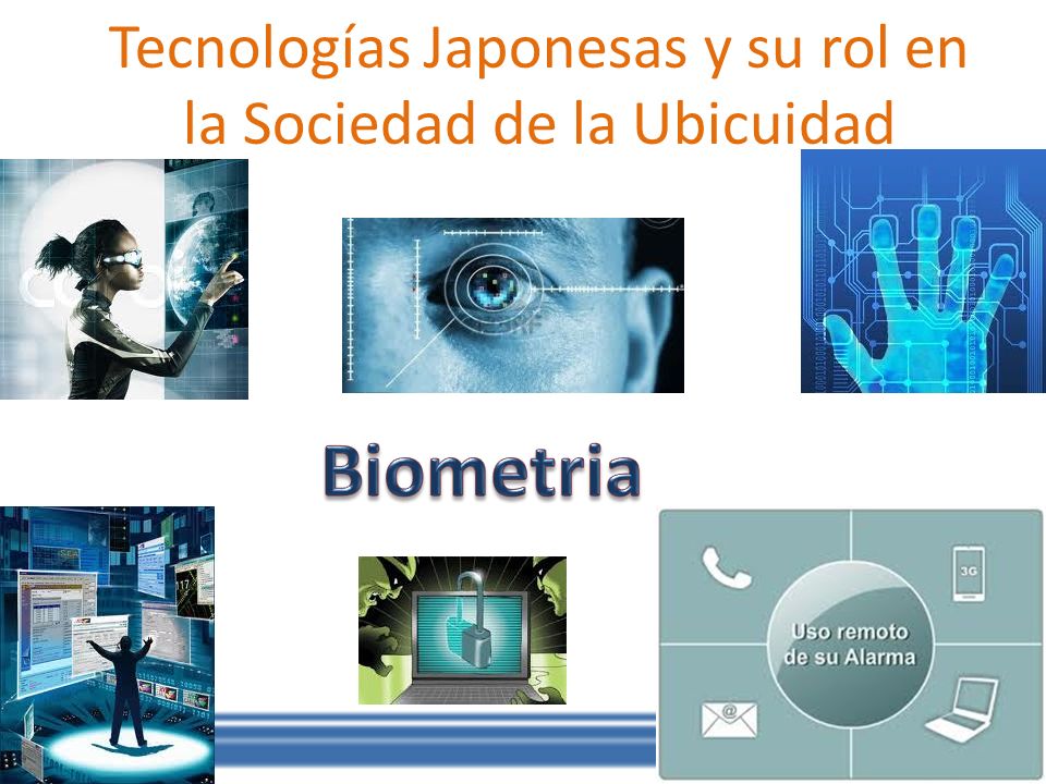 Tecnologías Japonesas y su rol en la Sociedad de la Ubicuidad