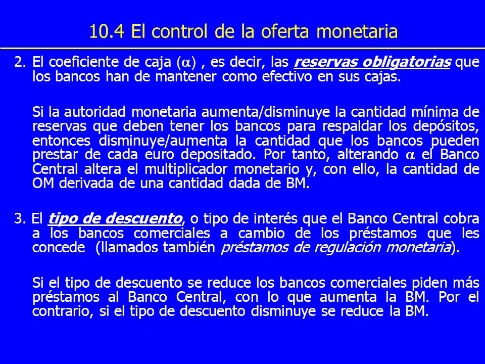 10.4 El control de la oferta monetaria