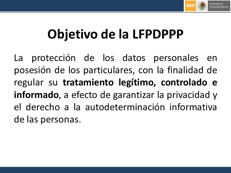 Objetivo de la LFPDPPP