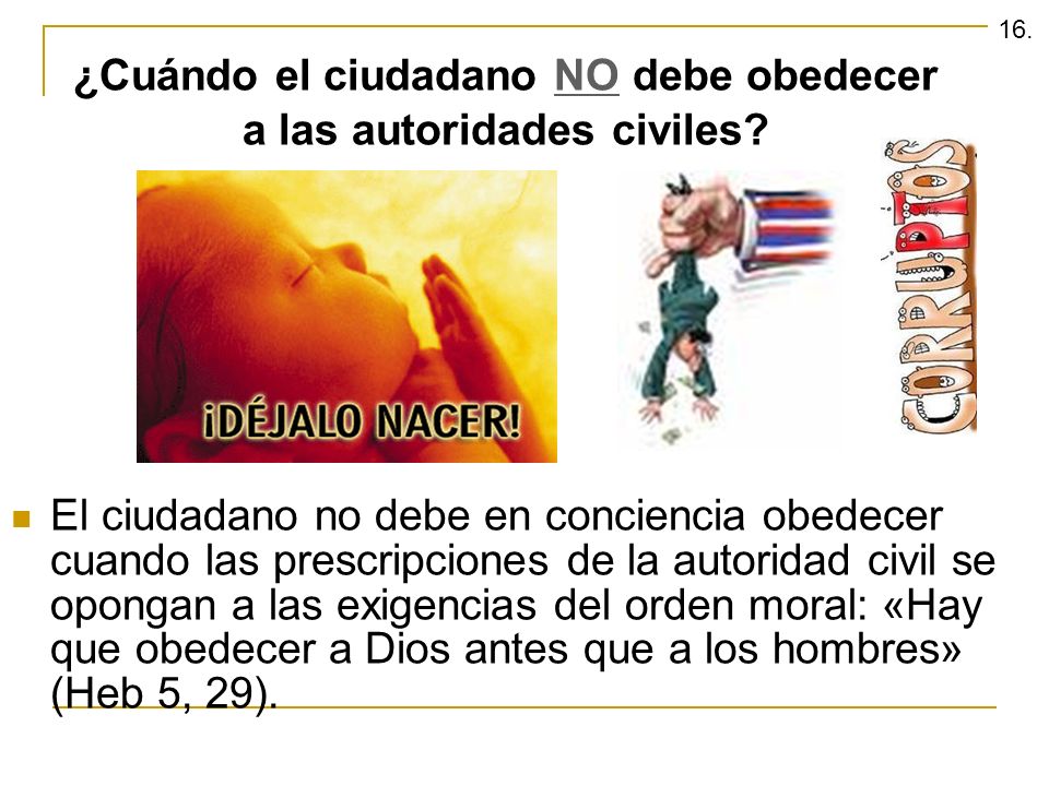 ¿Cuándo el ciudadano NO debe obedecer a las autoridades civiles