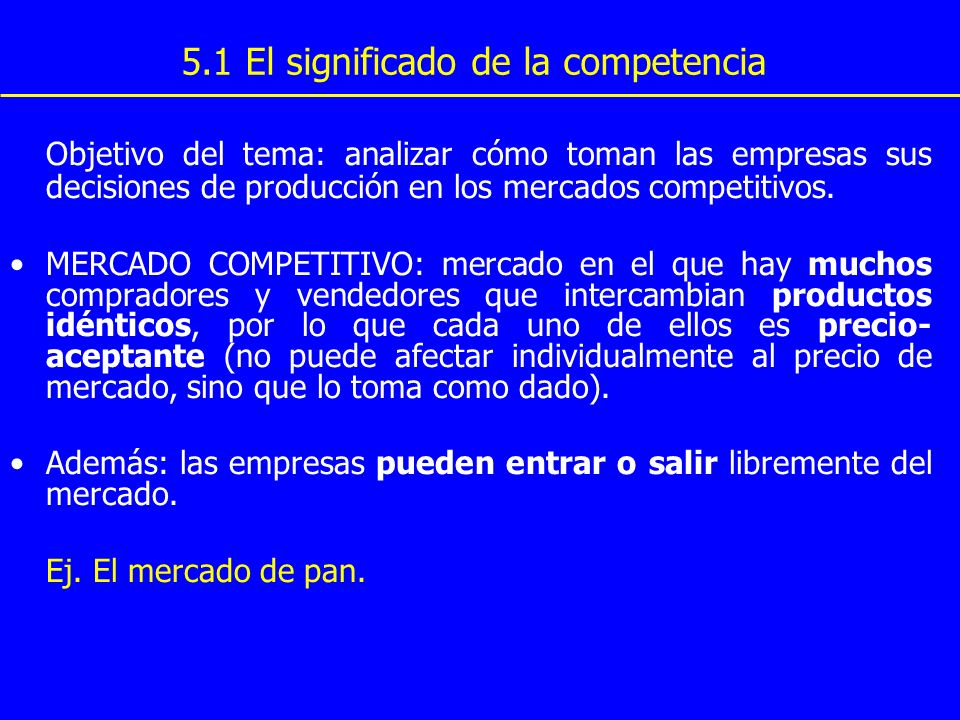 5.1 El significado de la competencia