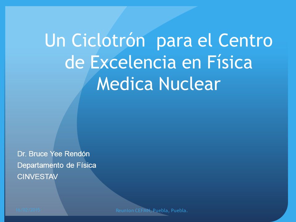 Un Ciclotrón para el Centro de Excelencia en Física Medica Nuclear