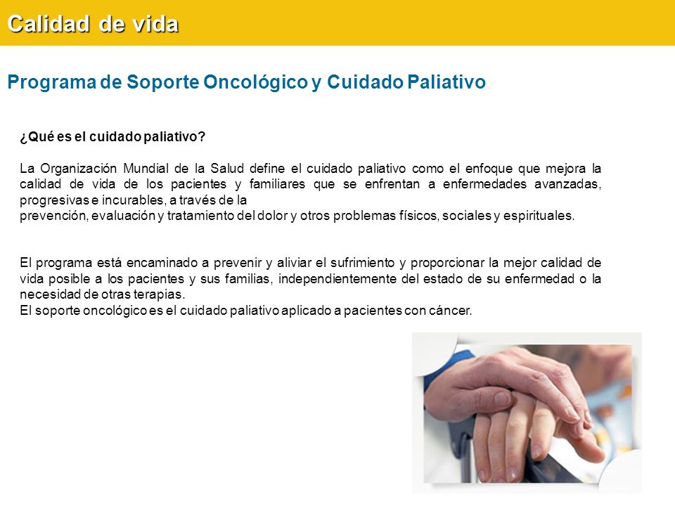 Calidad de vida Programa de Soporte Oncológico y Cuidado Paliativo