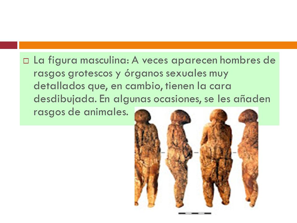 La figura masculina: A veces aparecen hombres de rasgos grotescos y órganos sexuales muy detallados que, en cambio, tienen la cara desdibujada.