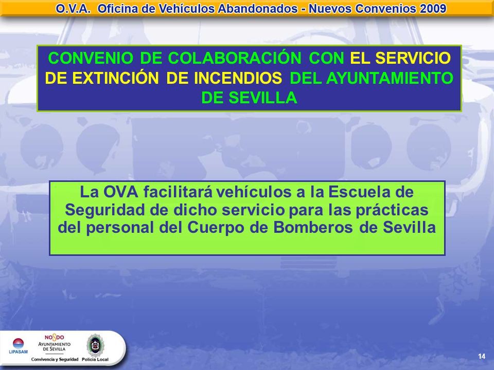 CONVENIO DE COLABORACIÓN CON EL SERVICIO DE EXTINCIÓN DE INCENDIOS DEL AYUNTAMIENTO DE SEVILLA