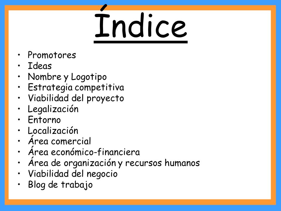 Índice Promotores Ideas Nombre y Logotipo Estrategia competitiva
