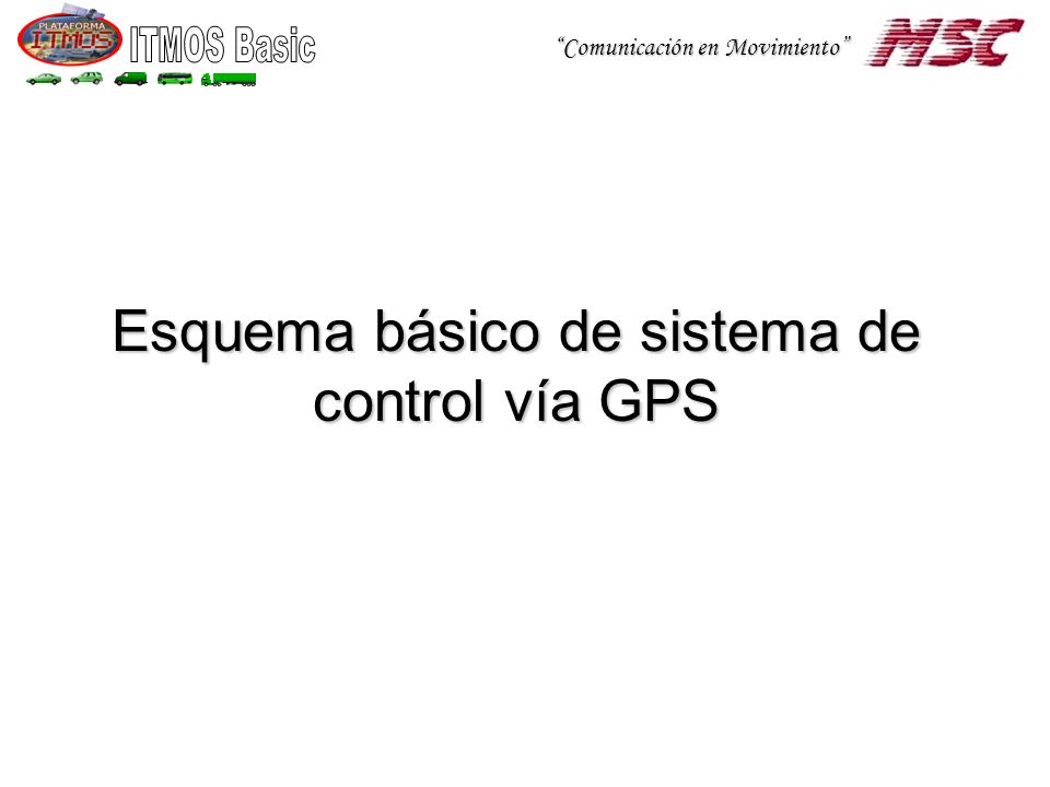 Esquema básico de sistema de control vía GPS