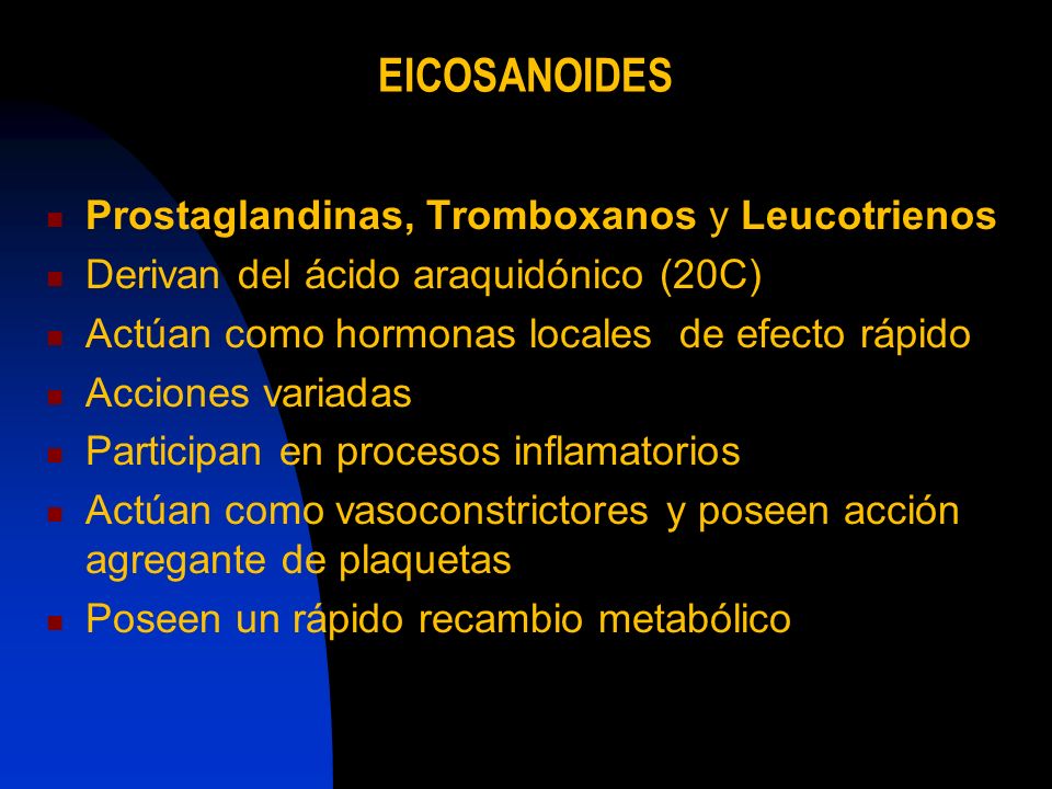 EICOSANOIDES Prostaglandinas, Tromboxanos y Leucotrienos