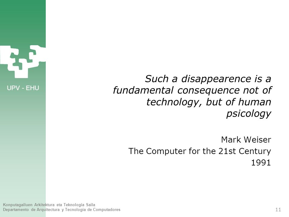 Such a disappearence is a fundamental consequence not of technology, but of human psicology