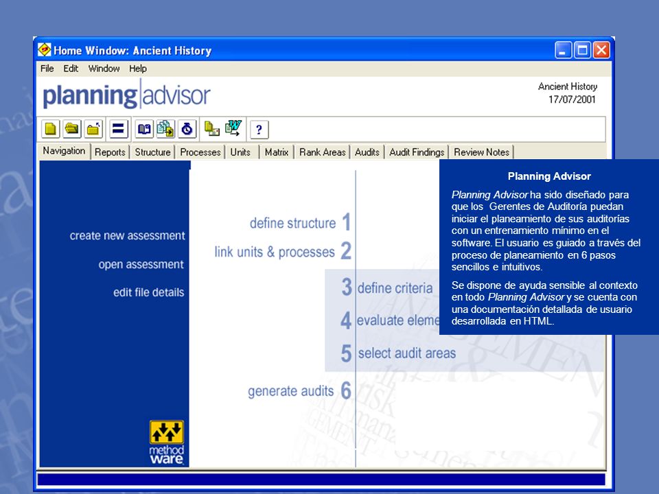 Definir la Estructura Utilizando un enfoque de Matriz, Planning Advisor le permite definir el universo completo de auditoría.