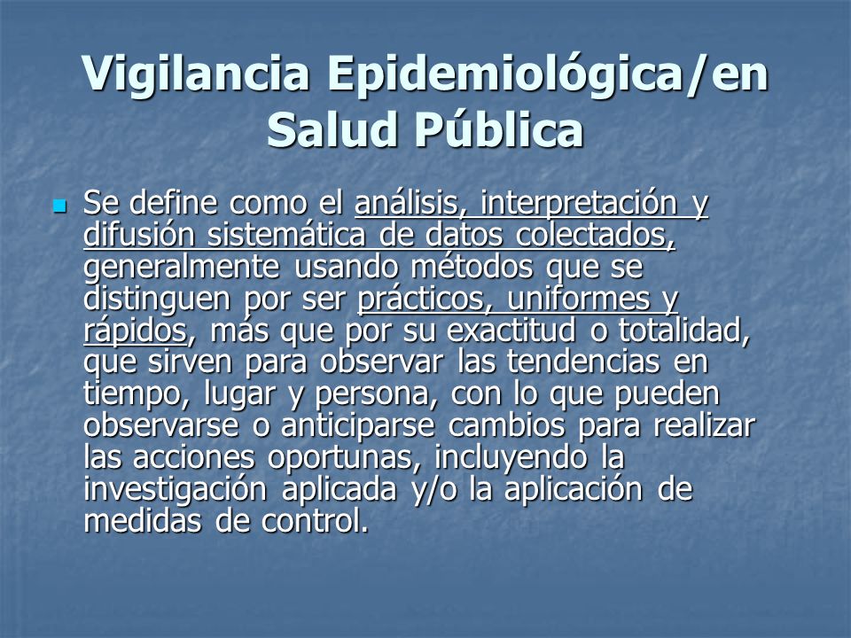 Vigilancia Epidemiológica/en Salud Pública