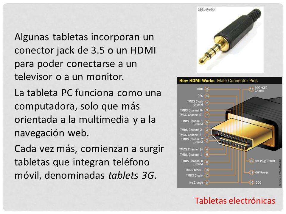 Algunas tabletas incorporan un conector jack de 3