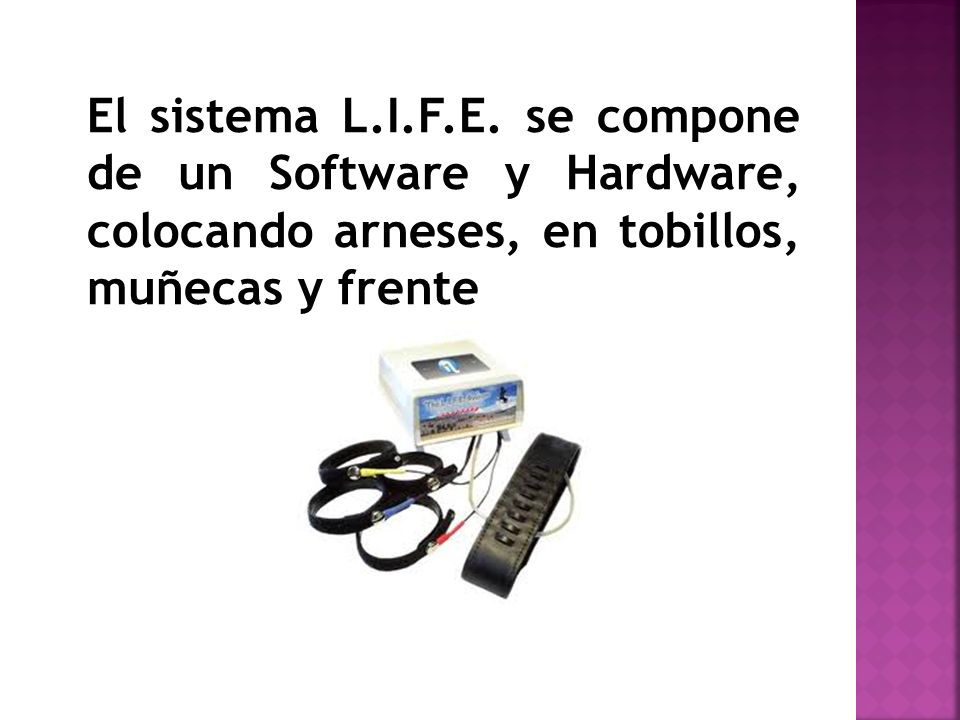 El sistema L.I.F.E.