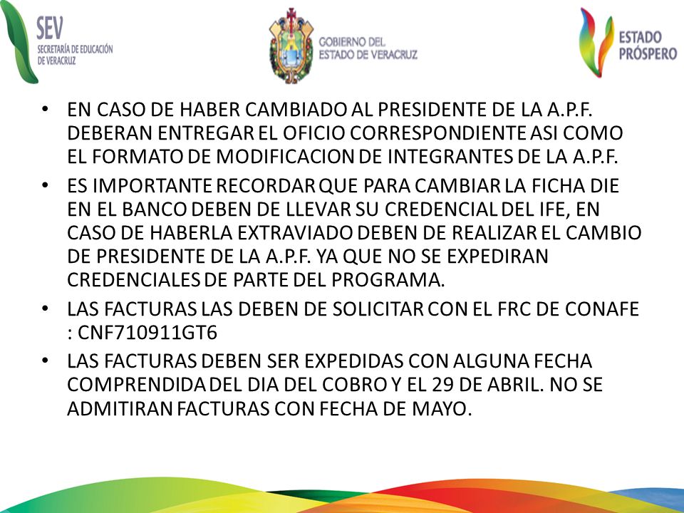 EN CASO DE HABER CAMBIADO AL PRESIDENTE DE LA A. P. F