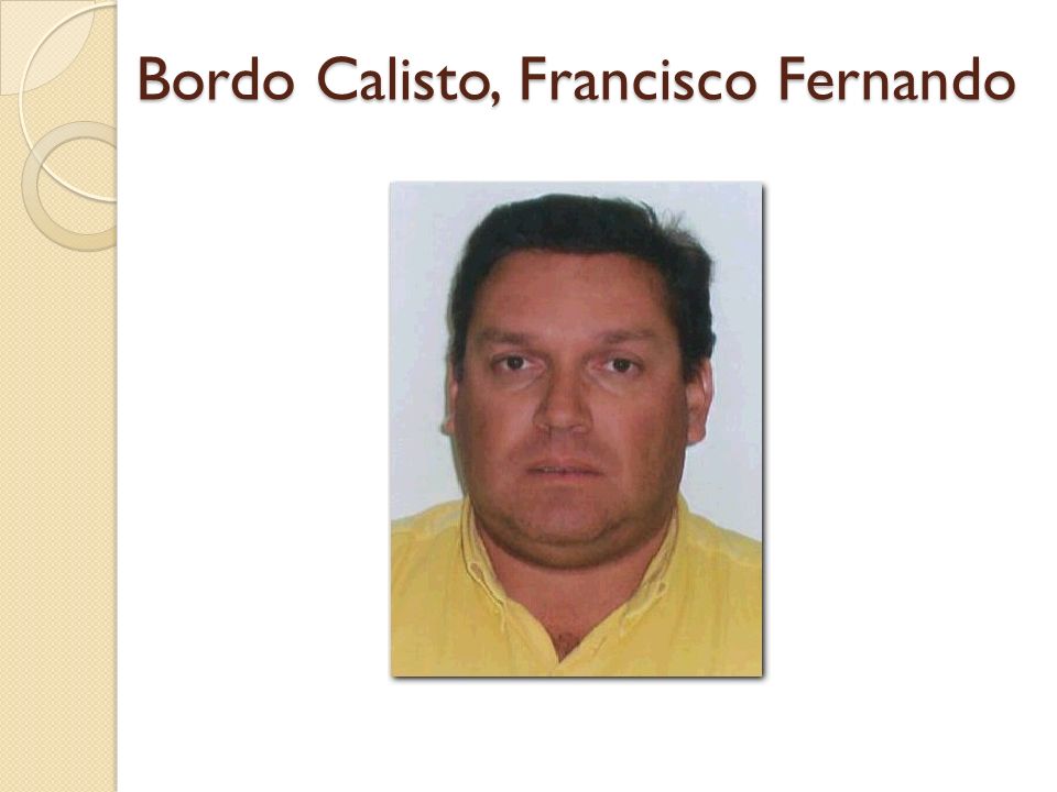Bordo Calisto, Francisco Fernando