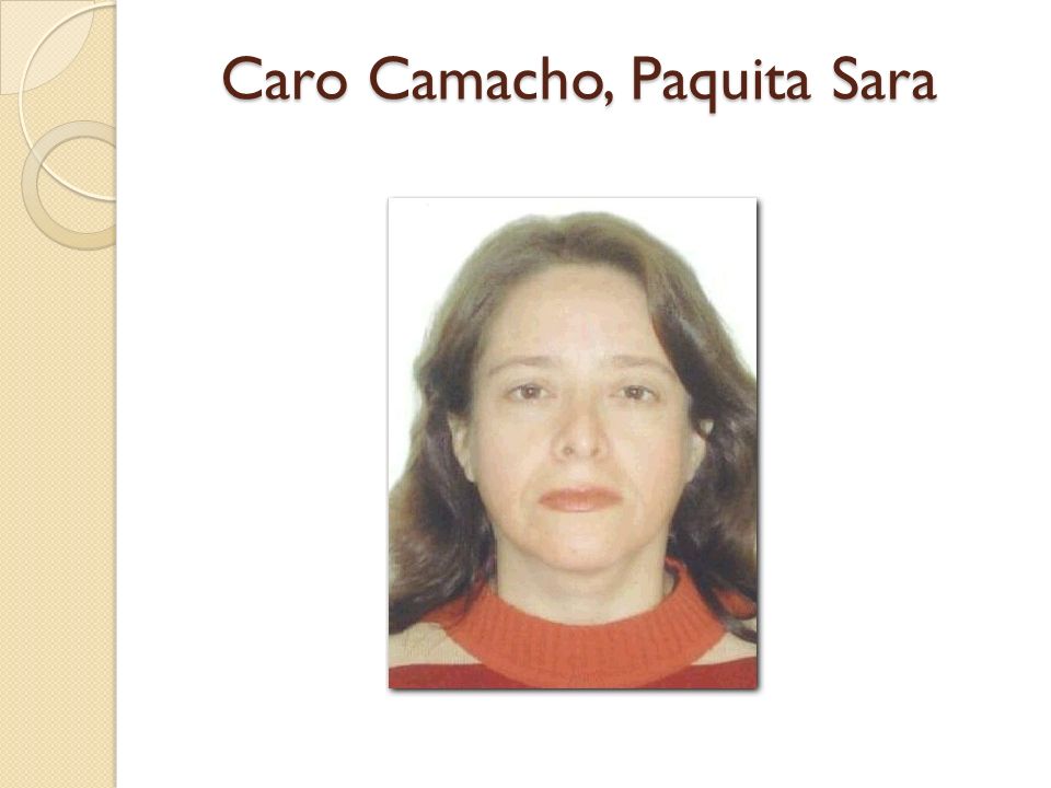 Caro Camacho, Paquita Sara