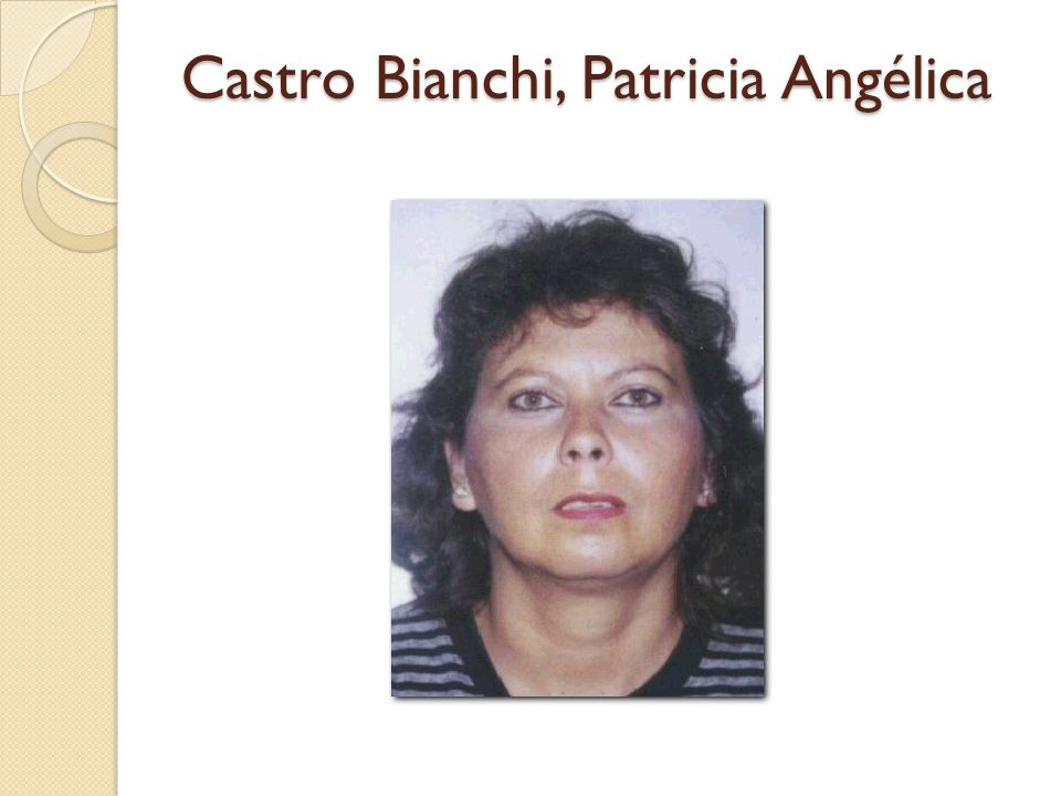 Castro Bianchi, Patricia Angélica