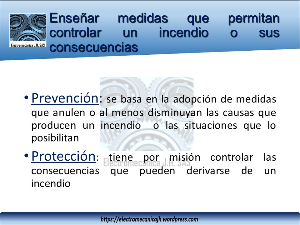 Enseñar medidas que permitan controlar un incendio o sus consecuencias