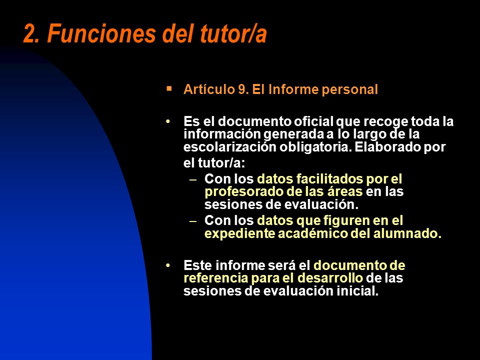 2. Funciones del tutor/a Artículo 9. El Informe personal