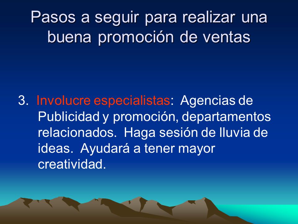 Pasos a seguir para realizar una buena promoción de ventas