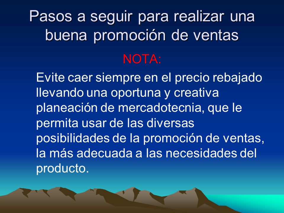 Pasos a seguir para realizar una buena promoción de ventas