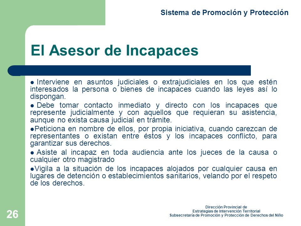 El Asesor de Incapaces Sistema de Promoción y Protección