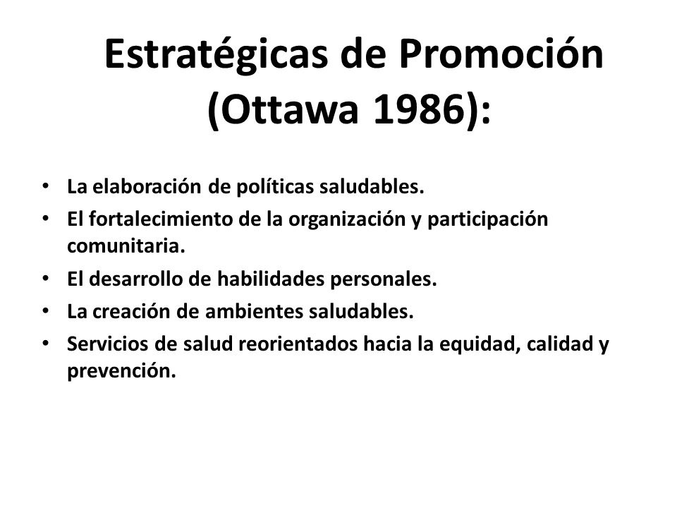 Estratégicas de Promoción (Ottawa 1986):