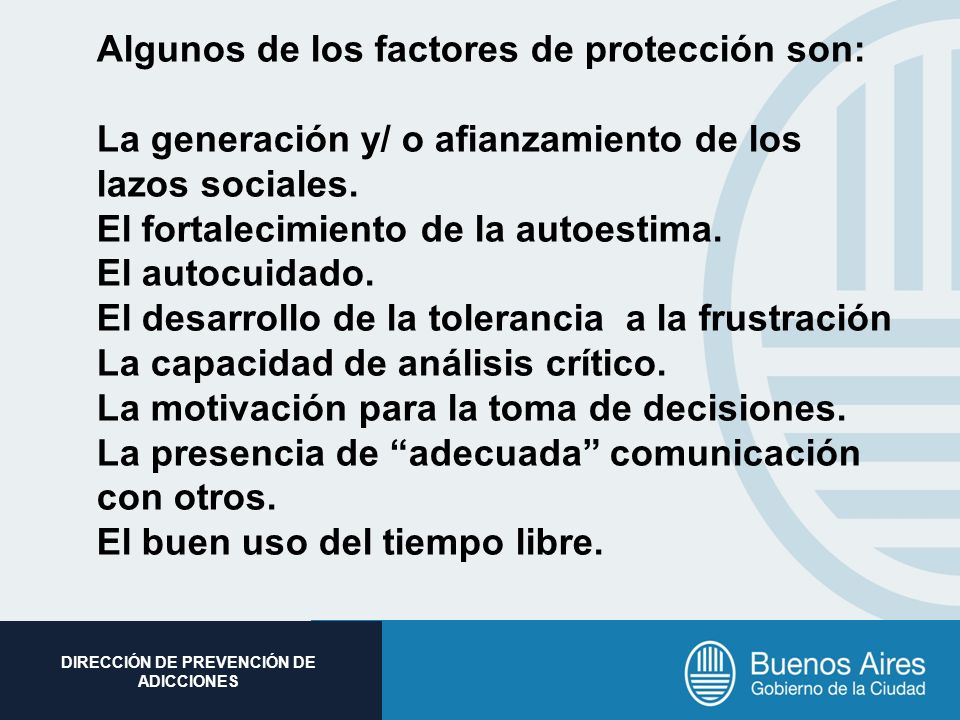 Algunos de los factores de protección son: La generación y/ o afianzamiento de los lazos sociales.