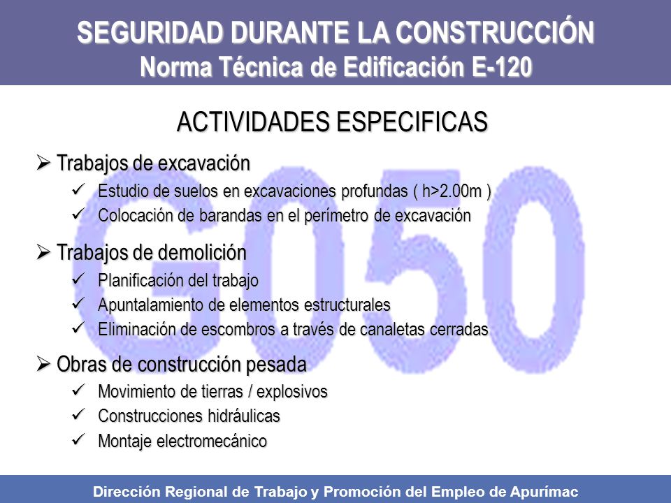 SEGURIDAD DURANTE LA CONSTRUCCIÓN Norma Técnica de Edificación E-120