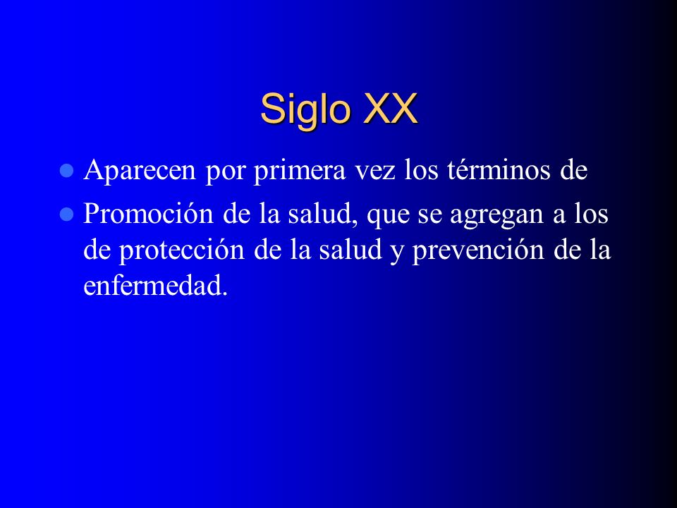Siglo XX Aparecen por primera vez los términos de