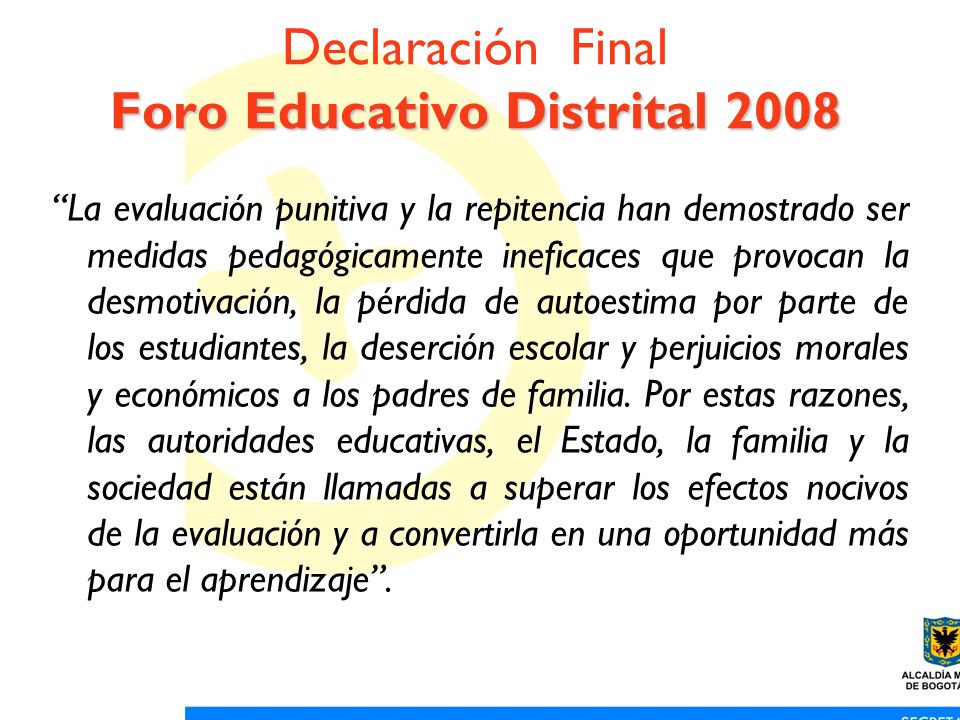 Declaración Final Foro Educativo Distrital 2008