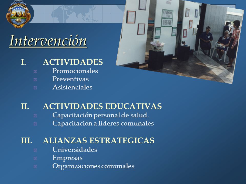 Intervención ACTIVIDADES ACTIVIDADES EDUCATIVAS ALIANZAS ESTRATEGICAS