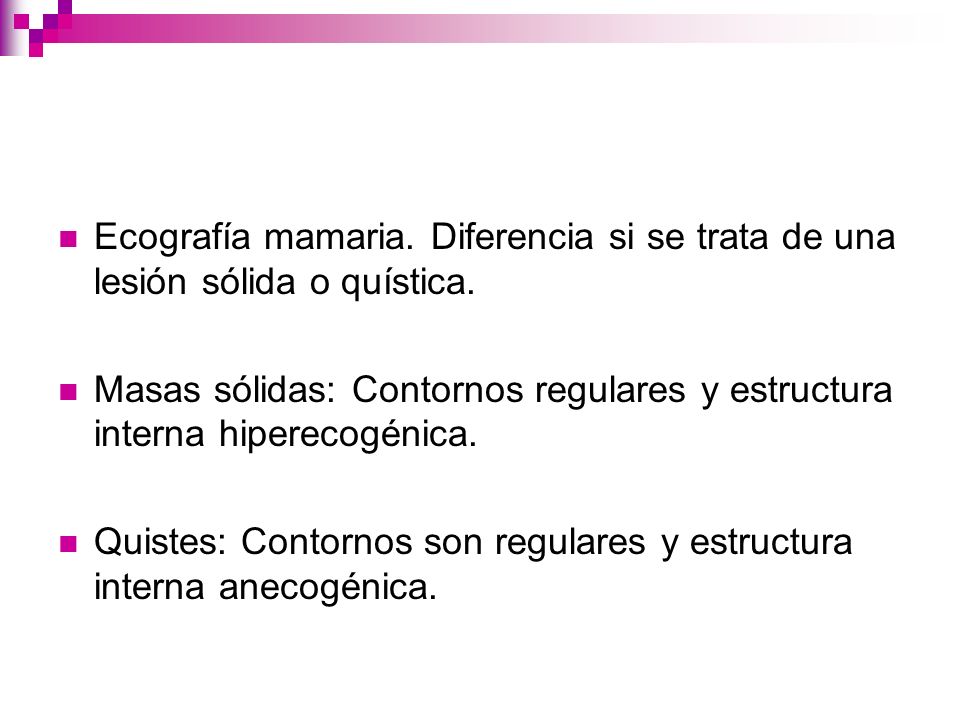 Ecografía mamaria. Diferencia si se trata de una lesión sólida o quística.