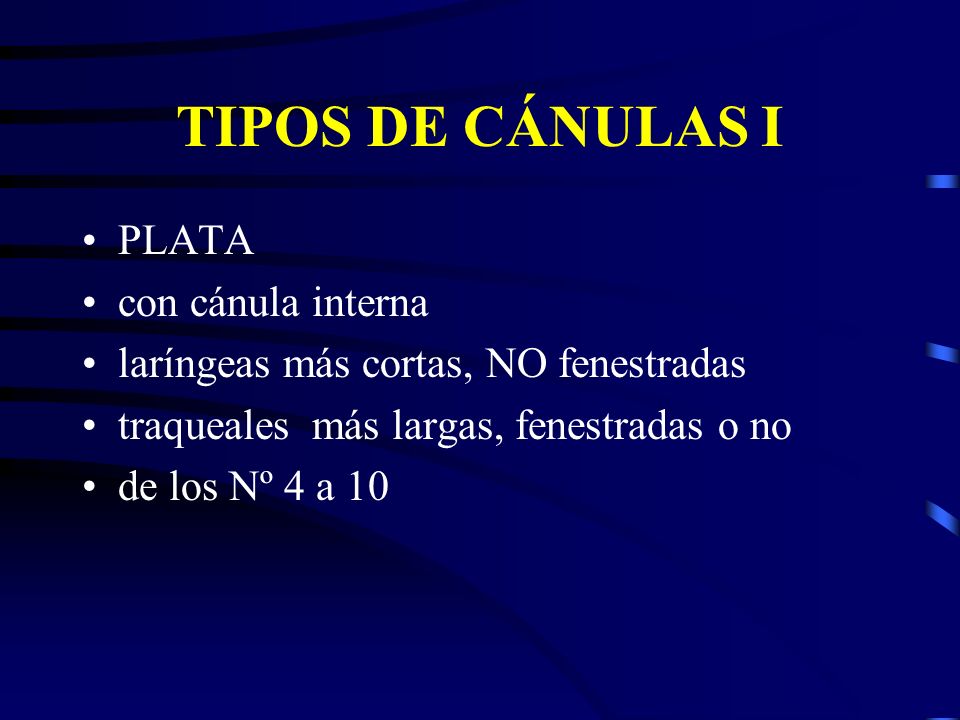 TIPOS DE CÁNULAS I PLATA con cánula interna
