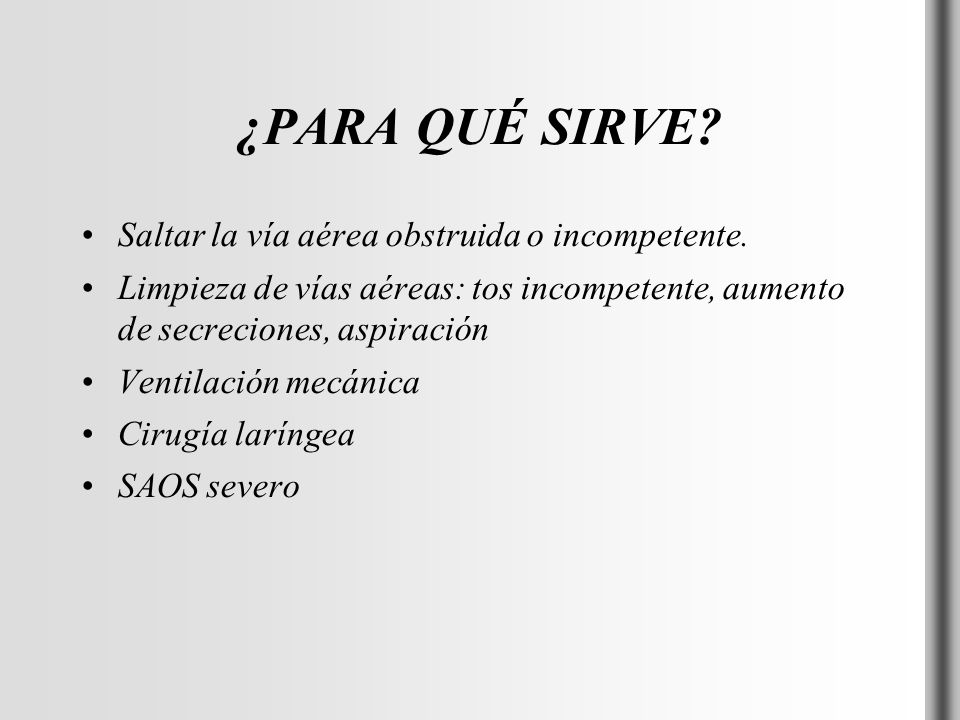¿PARA QUÉ SIRVE Saltar la vía aérea obstruida o incompetente.