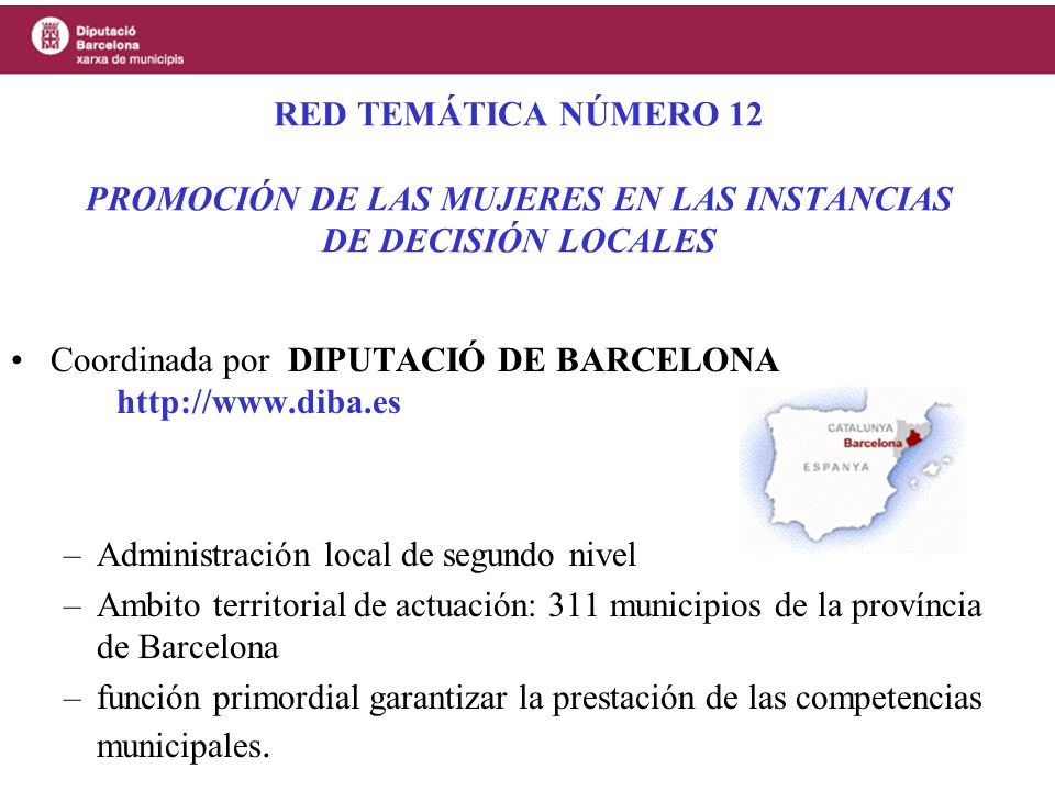 RED TEMÁTICA NÚMERO 12 PROMOCIÓN DE LAS MUJERES EN LAS INSTANCIAS DE DECISIÓN LOCALES