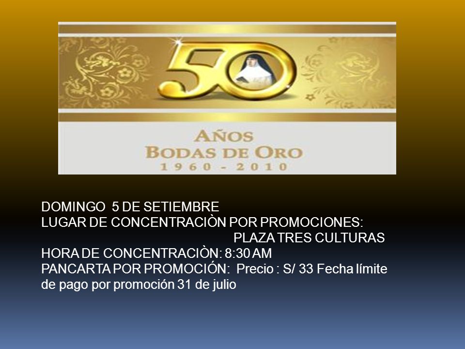 DOMINGO 5 DE SETIEMBRE LUGAR DE CONCENTRACIÒN POR PROMOCIONES: PLAZA TRES CULTURAS. HORA DE CONCENTRACIÒN: 8:30 AM.