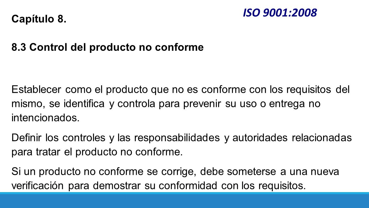 ISO 9001:2008 Capítulo Control del producto no conforme