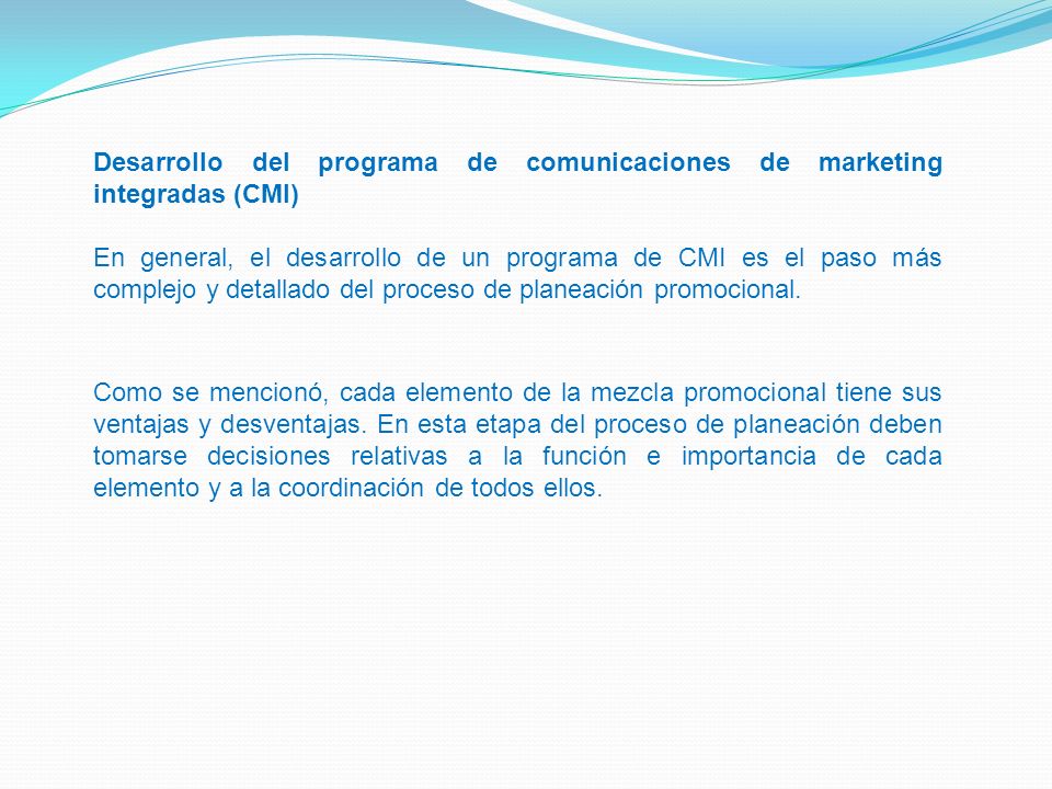 Desarrollo del programa de comunicaciones de marketing integradas (CMI)