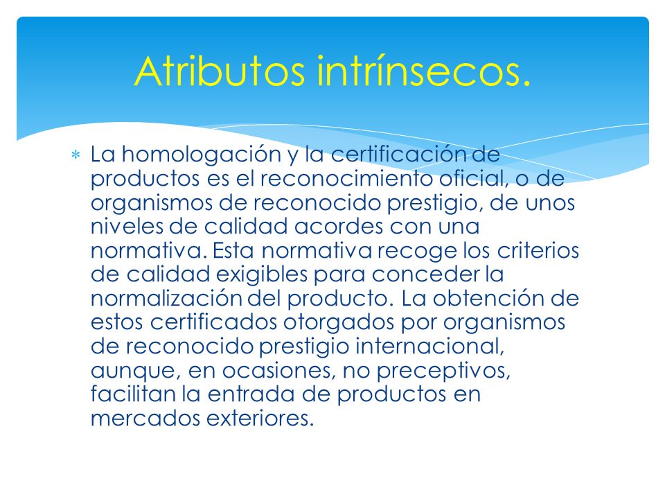 Atributos intrínsecos.