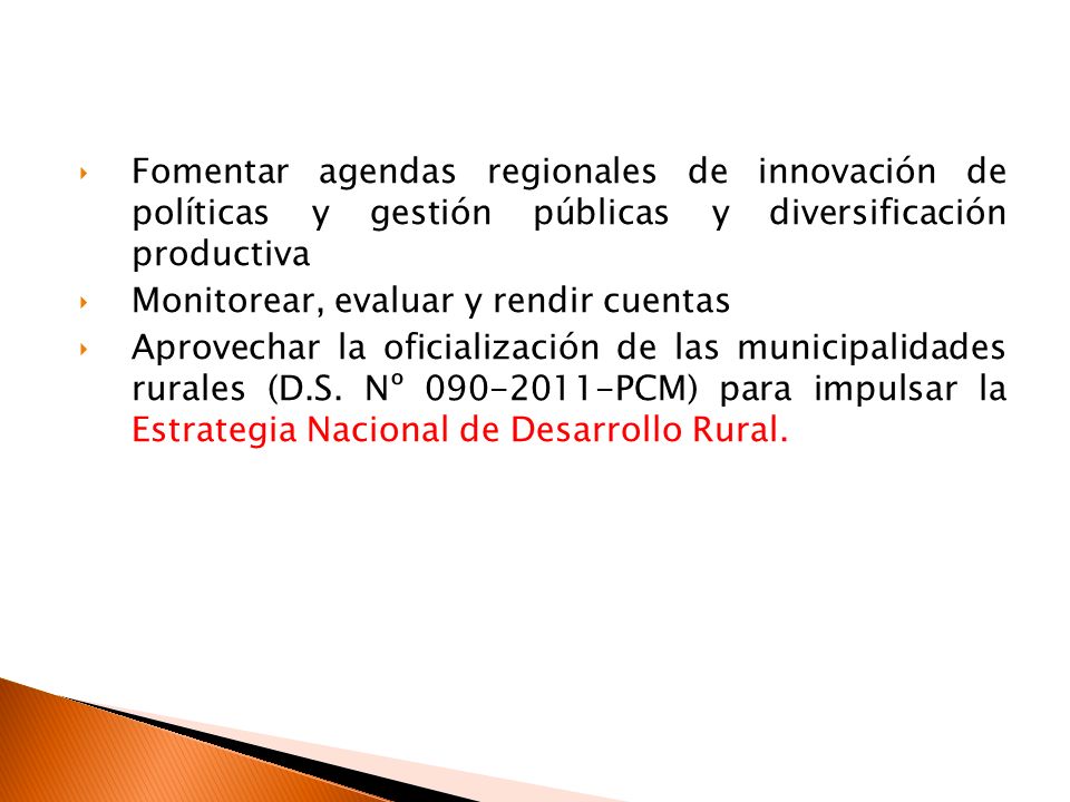 Fomentar agendas regionales de innovación de políticas y gestión públicas y diversificación productiva