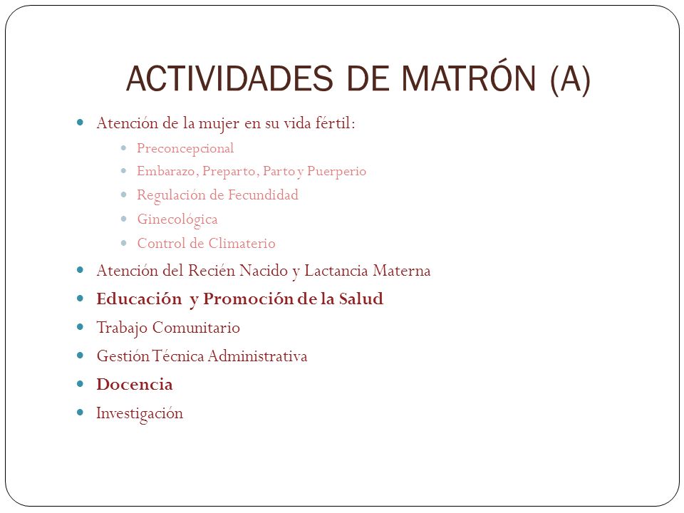 ACTIVIDADES DE MATRÓN (A)